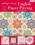 Quilting On the Go ... English Paper Piecing